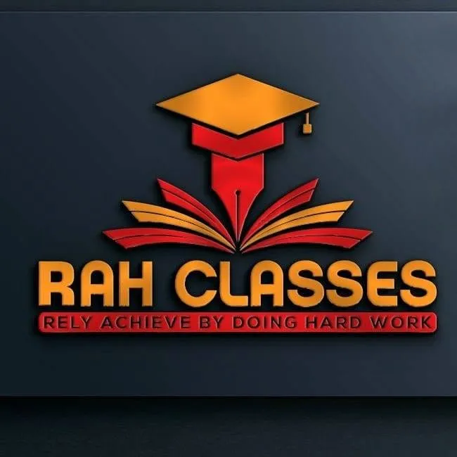 RAH CLASSES रह क्लासेज